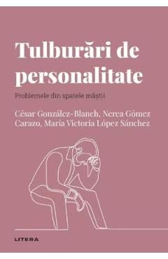 Descopera psihologia. Tulburari de personalitate