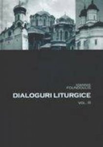 Dialoguri liturgice Vol. III