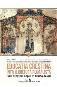 Educatia crestina intr-o cultura pluralista. Vol.2