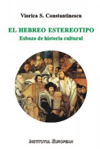 El hebreo estereotipo. Esbozo de historia cultural