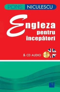 Engleza pentru incepatori (cu CD audio) de Colectiv