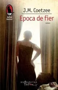 Epoca de fier de J.M. Coetzee