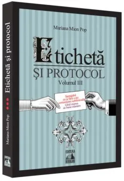 Etichetă și protocol. Șantajabil cu și fără voie: comunicare subliminală (Vol. III) de Mariana Mion-Pop