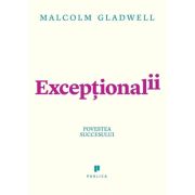 Exceptionalii (Outliers). Povestea succesului