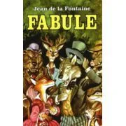 Fabule de Jean de la Fontaine