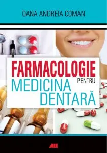 Farmacologie pentru Medicina Dentara de Oana Andreia Coman