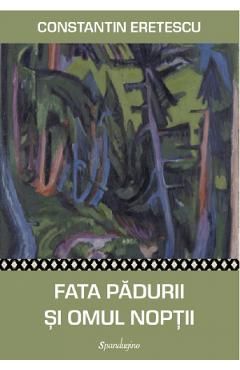 Fata padurii si omul noptii