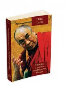 Filozofia si practica buddhismului tibetan de Dalai Lama