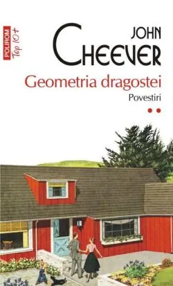 Geometria dragostei (Vol. 2) de John Cheever