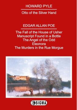 Howard Pyle & Edgar Allan Poe - Selected Works