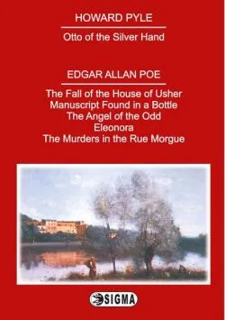 Howard Pyle & Edgar Allan Poe - Selected Works de Edgar Allan Poe