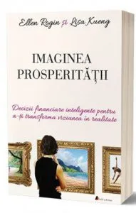 Imaginea prosperitatii de Ellen Rogin