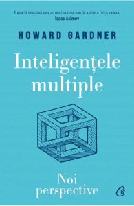 Inteligentele multiple. Noi perspective
