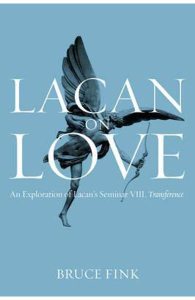 Lacan on Love: An Exploration of Lacan