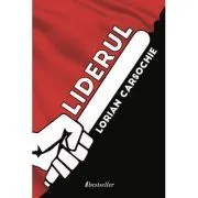 Liderul, volumul 1 de Lorian Carsochie