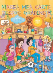 Marea mea carte despre gradinita