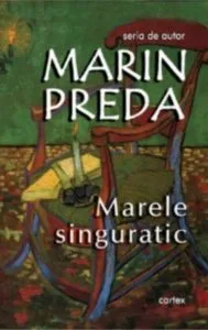 Marele singuratic de Marin Preda