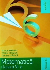 Matematică clasa a VI-a. Partea II (esențial)