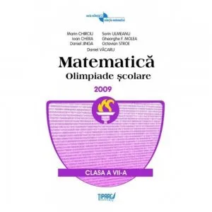 Matematica. Olimpiade scolare, clasa a VII-a de M. Chirciu