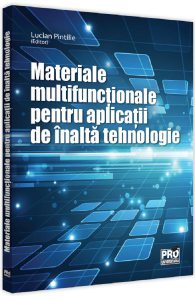 Materiale multifunctionale inteligente pentru aplicatii de inalta tehnologie