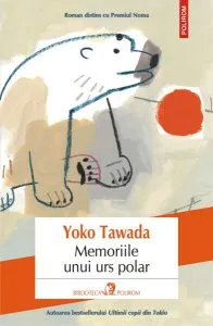 Memoriile unui urs polar de Yoko Tawada