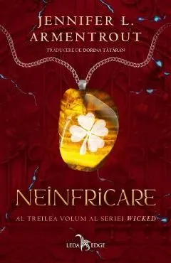 Neinfricare. Seria Wicked. Vol.3 de Jennifer L. Armentrout
