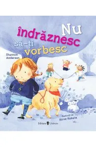 Nu indraznesc sa-ti vorbesc de Shannon Anderson
