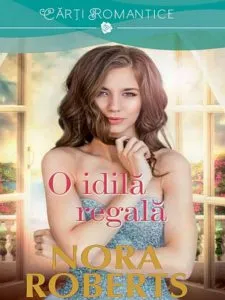 O idila regala de Nora Roberts