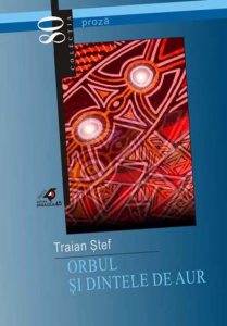 Orbul si dintele de aur