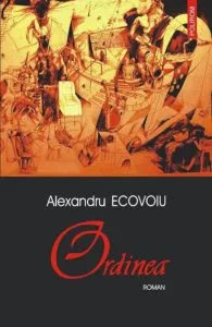 Ordinea de Alexandru Ecovoiu