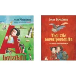 Pachet Literatura pentru copii: Invizibilii si Trei zile nemaipomenite de Ioana Parvulescu