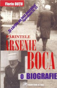 Parintele Arsenie Boca -o biografie