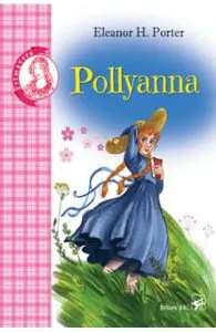 Pollyanna de Eleanor H. Porter