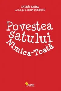 Povestea Satului Nimica-Toata de Andres Barba
