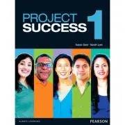 Project Success 1 Student Book with eText de Susan Gaer