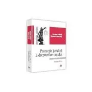 Protectia juridica a drepturilor omului. Editia a III-a de Nicoleta Diaconu
