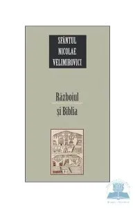 Razboiul si biblia de Nicolae Velimirovici