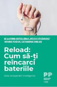 Reload: cum sa-ti incarci bateriile de Henrik Fexeus