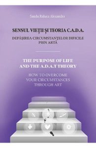 Sensul vietii si teoria C.A.D.A.