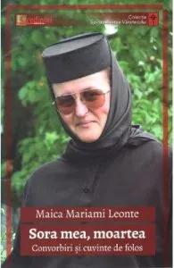 Sora mea, moartea de Maica Mariami Leonte