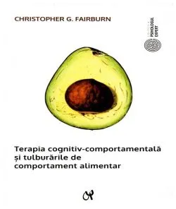 Terapia cognitiv-comportamentală și tulburările de comportament alimentar de Christopher G. Fairburn