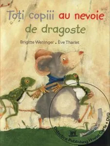Toti copiii au nevoie de dragoste (Carte + DVD) de Brigitte Weninger