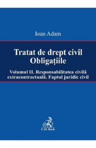 Tratat de drept civil. Obligatiile Vol.2