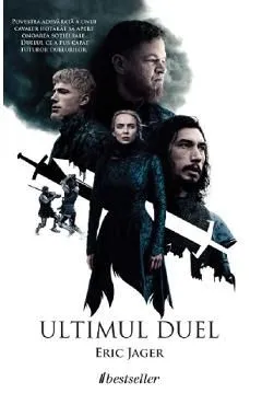 Ultimul duel de Eric Jager