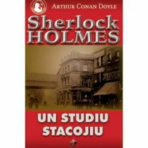 Un Studiu Stacojiu de Arthur Conan Doyle