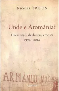 Unde e Aromania? de Nicolas Trifon