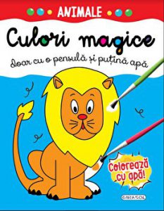 Animale. Culori magice doar cu o pensula si putina apa