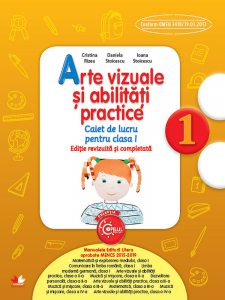 Arte vizuale si abilitati practice. Caiet de lucru pentru clasa I