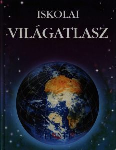 Atlas geografic al lumii (in lb. maghiara)