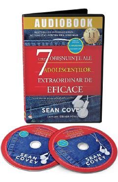 Audiobook. Cele 7 obisnuinte ale adolescentilor extraordinar de eficace